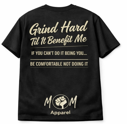 Grind Hard Tee